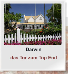 Darwin das Tor zum Top End